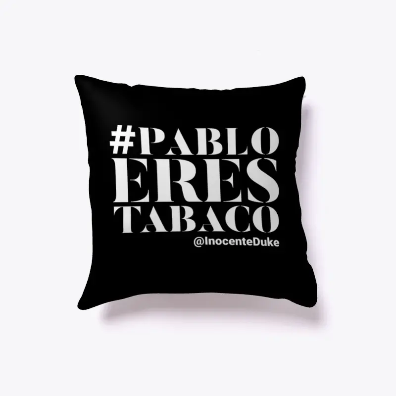 Pablo eres Tabaco